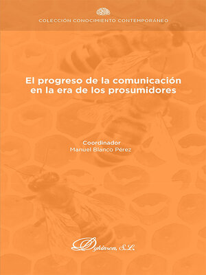 cover image of El progreso de la comunicación en la era de los prosumidores